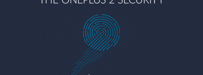 OnePlus 2 krijgt supersnelle vingerafdrukscanner