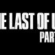 De release van The Last of Us: Part II zou weleens lang op zich kunnen laten wachten